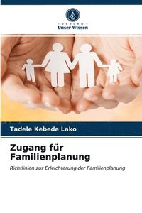 bokomslag Zugang fur Familienplanung