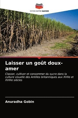 bokomslag Laisser un gout doux-amer