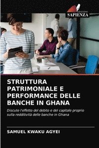 bokomslag Struttura Patrimoniale E Performance Delle Banche in Ghana