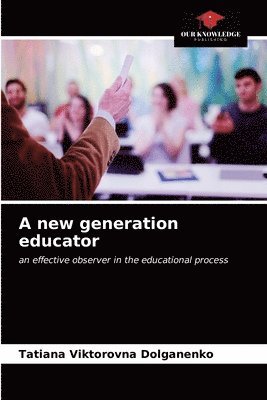 A new generation educator 1