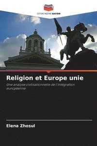 bokomslag Religion et Europe unie