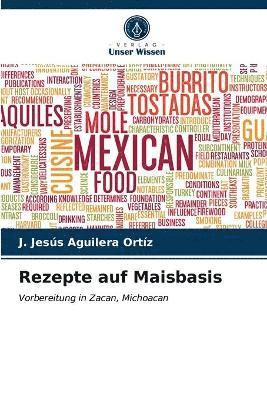 Rezepte auf Maisbasis 1