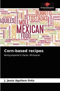 bokomslag Corn-based recipes
