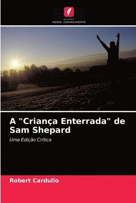 A Crianca Enterrada de Sam Shepard 1