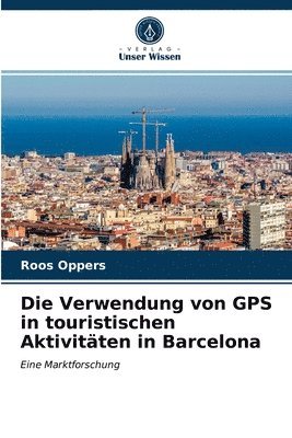 Die Verwendung von GPS in touristischen Aktivitten in Barcelona 1