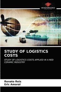 bokomslag Study of Logistics Costs
