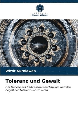 bokomslag Toleranz und Gewalt