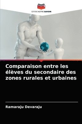 bokomslag Comparaison entre les eleves du secondaire des zones rurales et urbaines