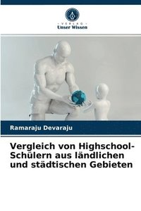 bokomslag Vergleich von Highschool-Schulern aus landlichen und stadtischen Gebieten