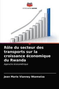 bokomslag Rle du secteur des transports sur la croissance conomique du Rwanda