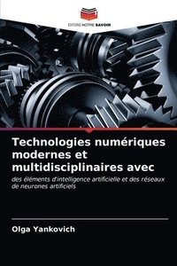 bokomslag Technologies numriques modernes et multidisciplinaires avec