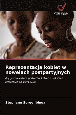 bokomslag Reprezentacja kobiet w nowelach postpartyjnych