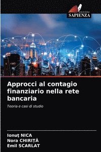 bokomslag Approcci al contagio finanziario nella rete bancaria