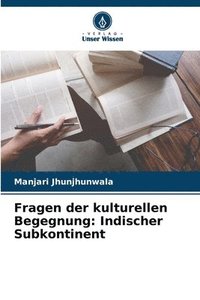 bokomslag Fragen der kulturellen Begegnung