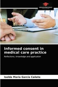 bokomslag Informed consent in medical care practice