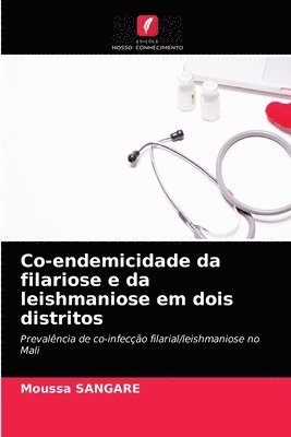 Co-endemicidade da filariose e da leishmaniose em dois distritos 1