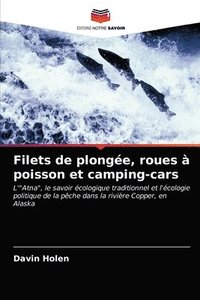 bokomslag Filets de plonge, roues  poisson et camping-cars