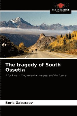 The tragedy of South Ossetia 1