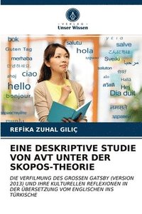 bokomslag Eine Deskriptive Studie Von Avt Unter Der Skopos-Theorie