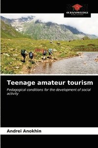 bokomslag Teenage amateur tourism