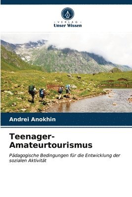 Teenager-Amateurtourismus 1