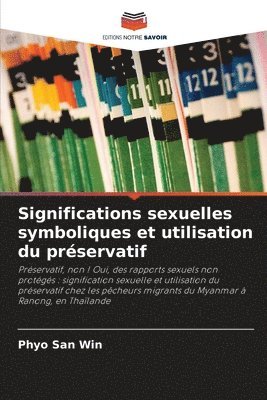 Significations sexuelles symboliques et utilisation du prservatif 1