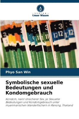 Symbolische sexuelle Bedeutungen und Kondomgebrauch 1