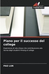 bokomslag Piano per il successo del college