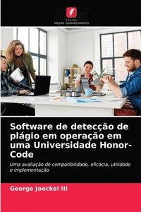 bokomslag Software de deteco de plgio em operao em uma Universidade Honor-Code