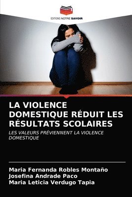 bokomslag La Violence Domestique Rduit Les Rsultats Scolaires