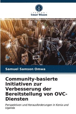 Community-basierte Initiativen zur Verbesserung der Bereitstellung von OVC-Diensten 1
