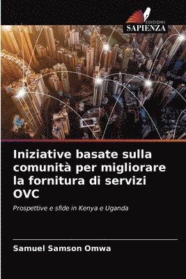 Iniziative basate sulla comunit per migliorare la fornitura di servizi OVC 1