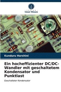 bokomslag Ein hocheffizienter DC/DC-Wandler mit geschaltetem Kondensator und Punktlast