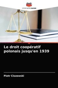 bokomslag Le droit coopratif polonais jusqu'en 1939