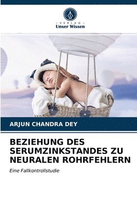 Beziehung Des Serumzinkstandes Zu Neuralen Rohrfehlern 1