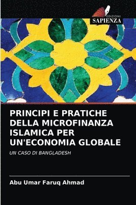 Principi E Pratiche Della Microfinanza Islamica Per Un'economia Globale 1