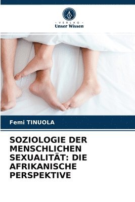 bokomslag Soziologie Der Menschlichen Sexualitt