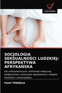bokomslag Socjologia Seksualno&#346;ci Ludzkiej