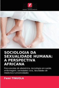 bokomslag Sociologia Da Sexualidade Humana
