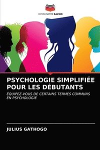 bokomslag Psychologie Simplifie Pour Les Dbutants