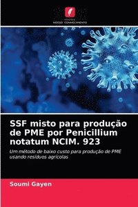bokomslag SSF misto para produo de PME por Penicillium notatum NCIM. 923