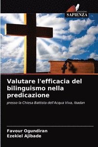 bokomslag Valutare l'efficacia del bilinguismo nella predicazione