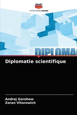 Diplomatie scientifique 1