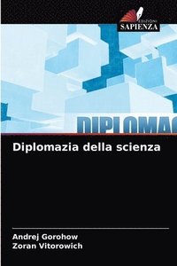 bokomslag Diplomazia della scienza