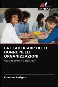 bokomslag La Leadership Delle Donne Nelle Organizzazioni