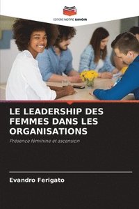 bokomslag Le Leadership Des Femmes Dans Les Organisations