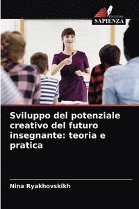 bokomslag Sviluppo del potenziale creativo del futuro insegnante