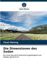 bokomslag Die Dimensionen des Sudan