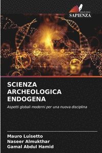 bokomslag Scienza Archeologica Endogena