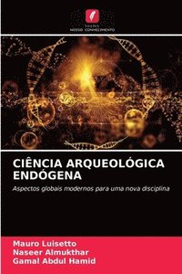bokomslag Cincia Arqueolgica Endgena